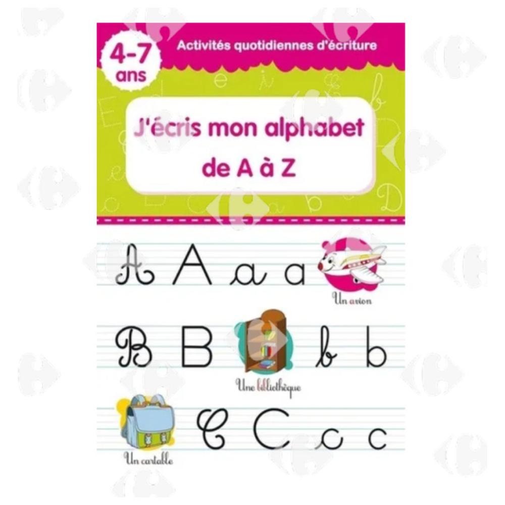 J'écris mon Alphabet De A à Z