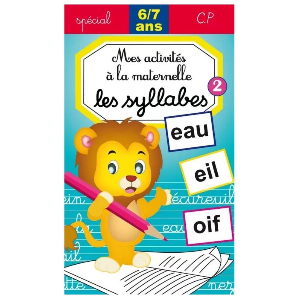 [363399] Mon Grand Cahier des Syllabes Tome 2 de 6 à7 ans