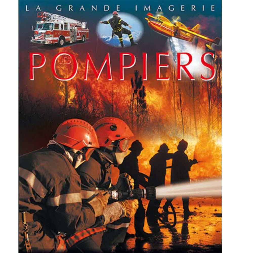 [639525] La Grande Imagerie : Les Pompiers