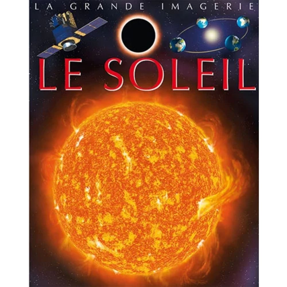 [639614] La Grande Imagerie : Le Soleil