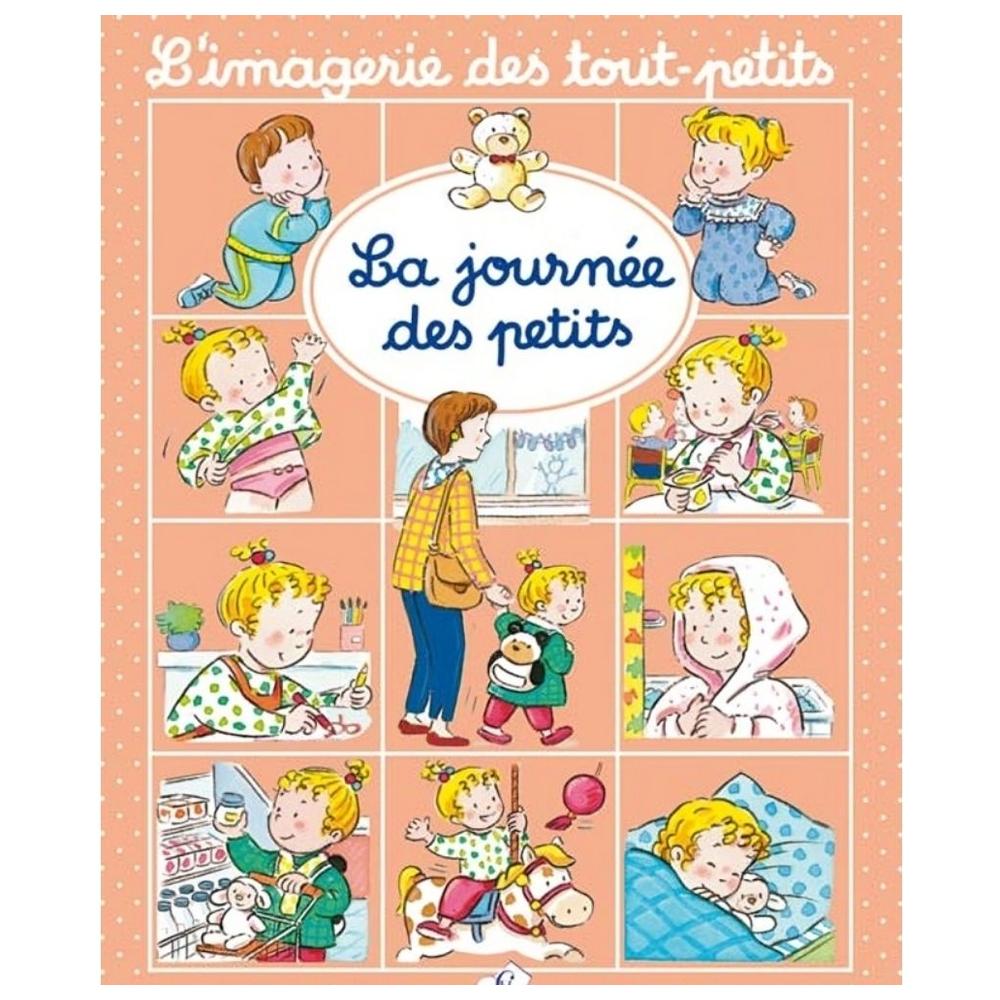 L'imagerie des Tout Petits La Journée des Petits